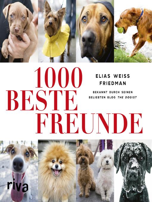 Title details for 1000 beste Freunde by Elias Weiss Friedman - Available